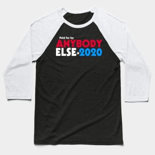 Anybody Else 2020 Baseball T-Shirt